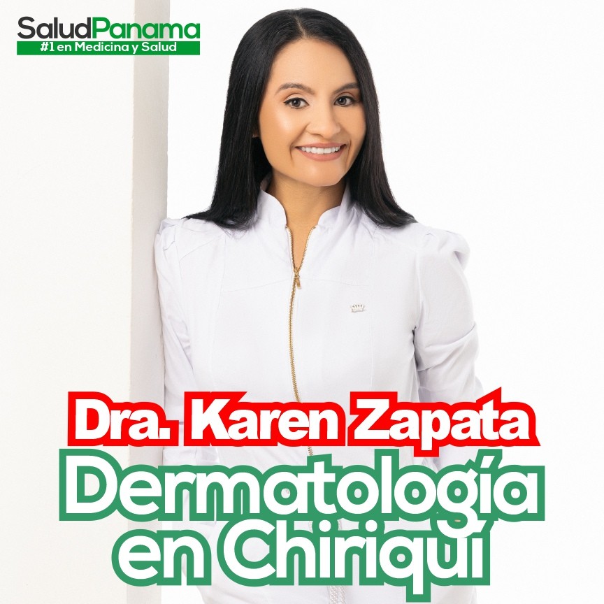 Dermatología en Chiriquí, con la Dra. Karen Zapata