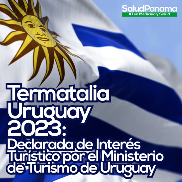 Termatalia Uruguay 2023, declarada de Interés Turístico por el Ministerio de Turismo de Uruguay