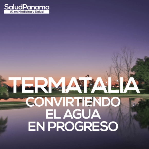 Termatalia: Convirtiendo el agua en progreso