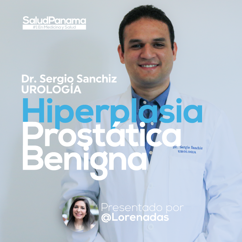 Benign Prostatic Hyperplasia Panama Health Magazine