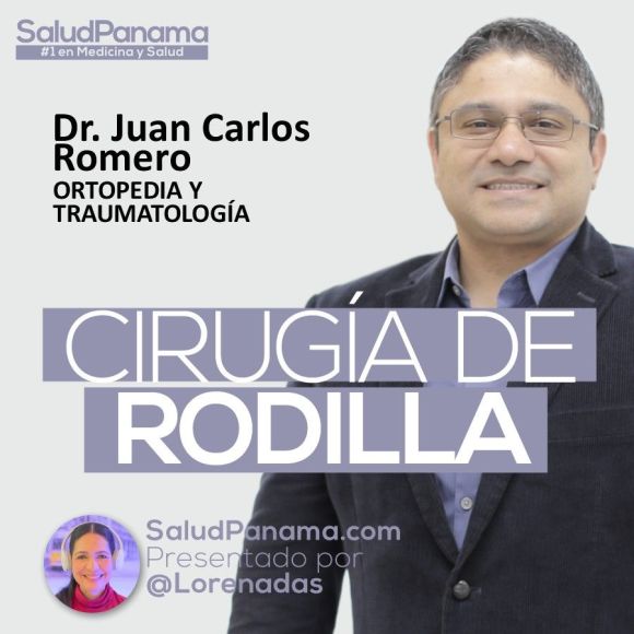Cirugía de Rodilla con el Dr. Juan Carlos Romero