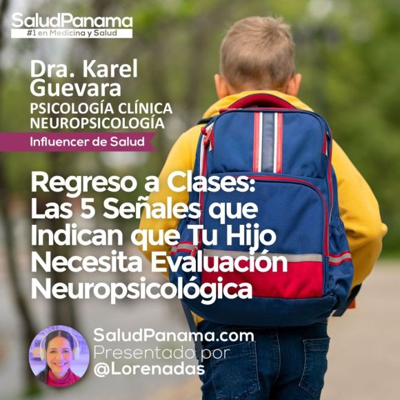 Regreso a Clases: Las 5 Señales que Indican que Tu Hijo Necesita Evaluación Neuropsicológica
