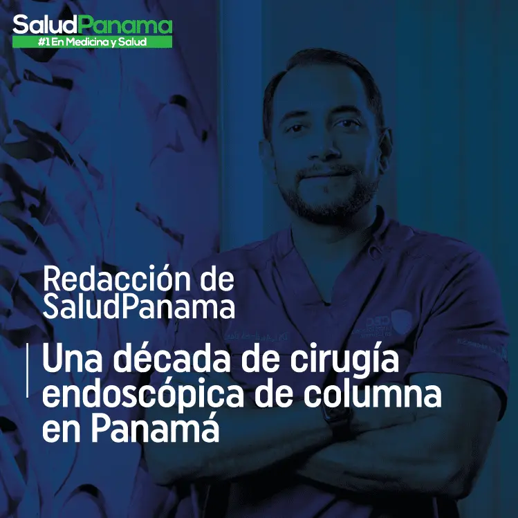 Una década de cirugía endoscópica de columna en Panamá