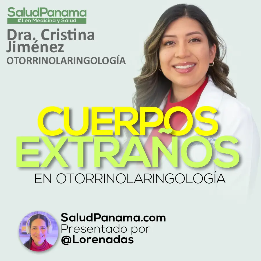 Cuerpos Extraños en Otorrinolaringología