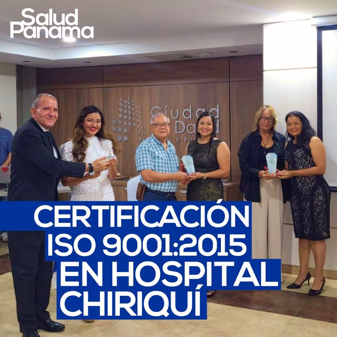 Hospital Chiriquí celebra su certificación ISO 9001:2015