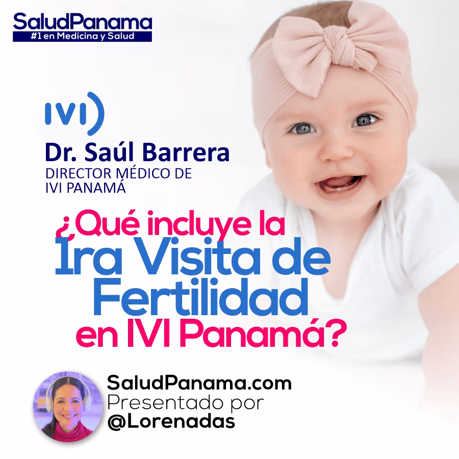 Tu primera visita de fertilidad en IVI Panamá: ¿qué debes saber? 