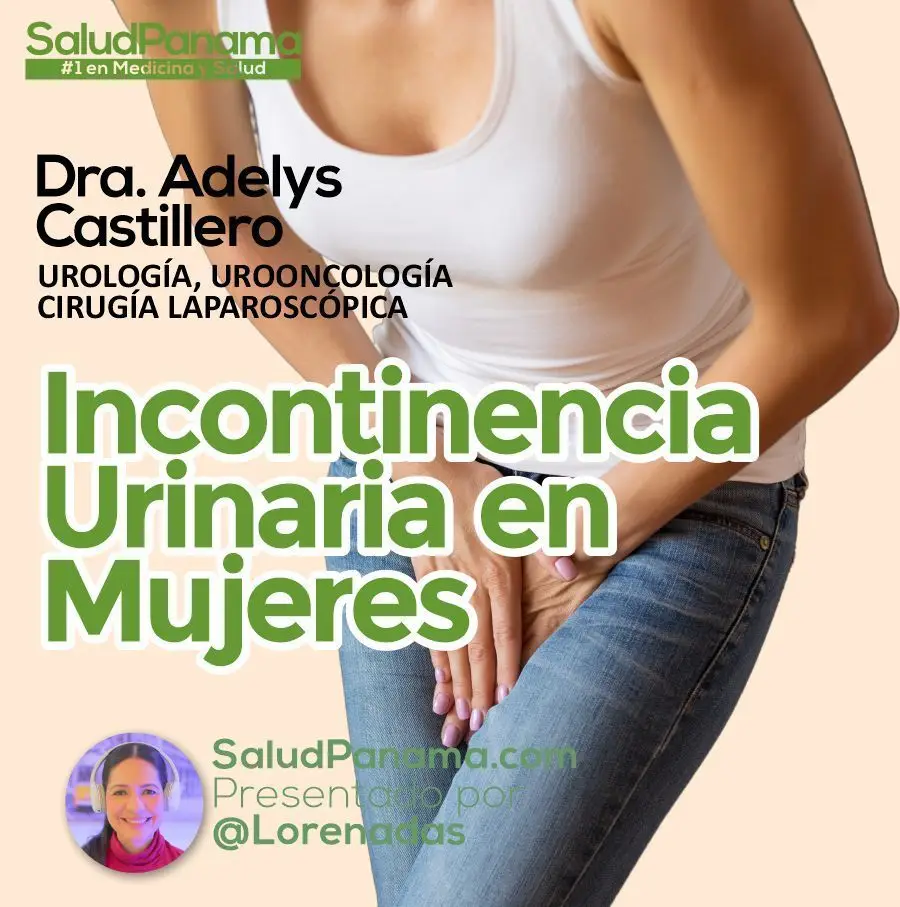 Incontinencia Urinaria en Mujeres