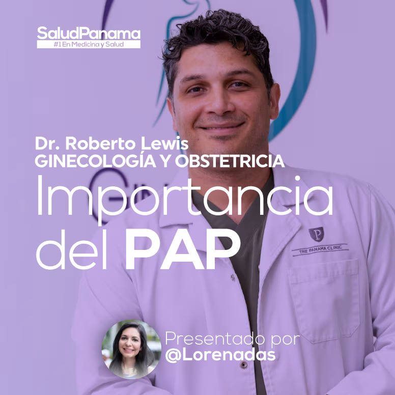 La Importancia del PAP o Papanicolaou